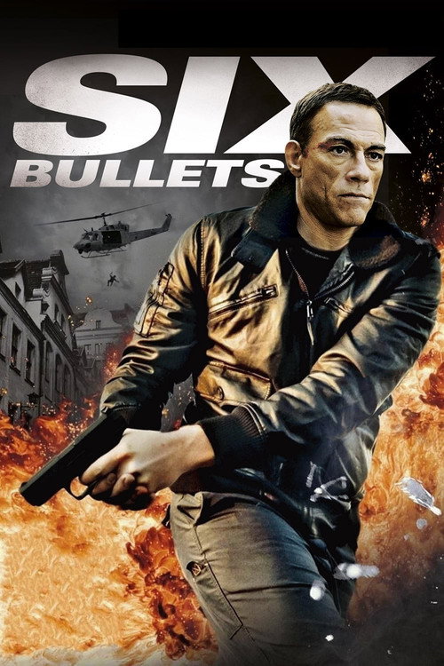 Film poster, 6 Bullets (2012). No post-credit verdict yet.