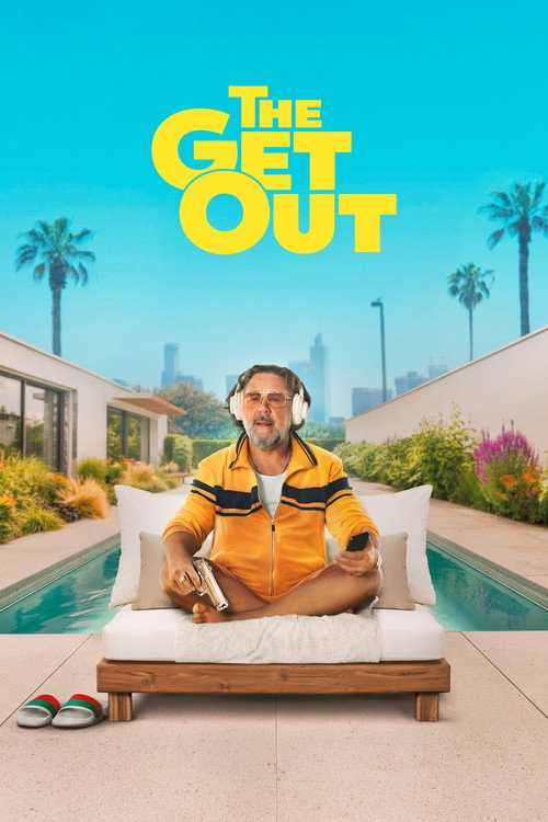 Poster, The Get Out (2026). Nobody has voted on this one.
